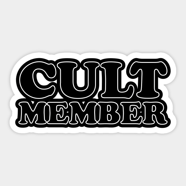 Cult Member - back side Sticker by e2productions